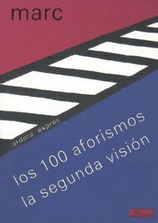 los cien aforismos: la segunda vision-9788488020307
