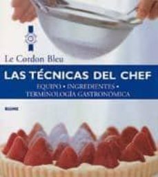 las tecnicas del chef (3ª ed.)-9788489396807