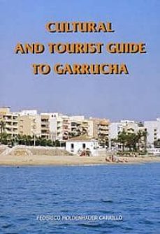 cultural and tourist guide to garrucha-federico (ed.) moldenhauer-9788489606807