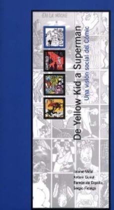 de yellow kid a superman: una vision social del comic-9788489790407