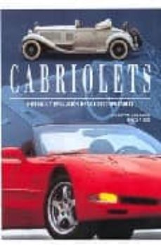 cabriolets: historia y evolucion de los descapotables-enzo rizzo-9788489978607