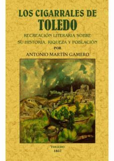 los cigarrales de toledo-antonio martin gamero-9788490014707