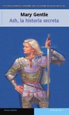 ash la historia secreta (ebook)-mary gentle-9788490186107