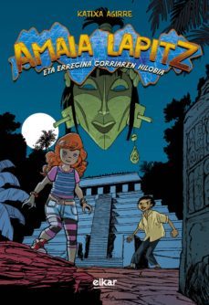 amaia lapitz eta erregina gorriaren hilobia (ebook)-katixa agirre-9788490274507