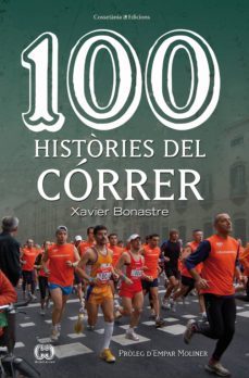 100 històries del córrer (ebook)-xavier bonastre-9788490348307