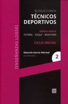 bloque comun-tecnicos deportivos-grado medio-ciclo inicial 2-eduardo garcia marmol-9788490455807