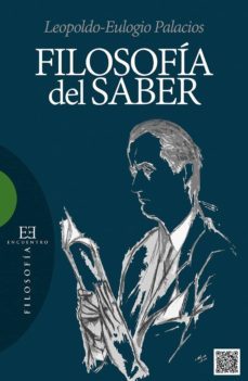 filosofia del saber-lopoldo eulogio palacios-9788490550007