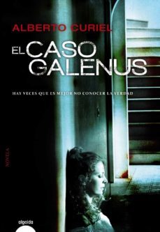 (pe) el caso galenus-alberto curiel-9788490671207