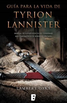guia para la vida de tyrion lannister (ebook)-lambert oaks-9788490691007
