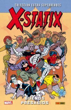x-statix 1. buenos presagios-peter milligan-9788490940907
