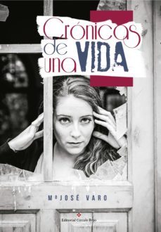 cronicas de una vida (ebook)-mªjose varo-9788491267607