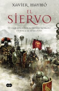 el siervo (ebook)-xavier maymo-9788491290407