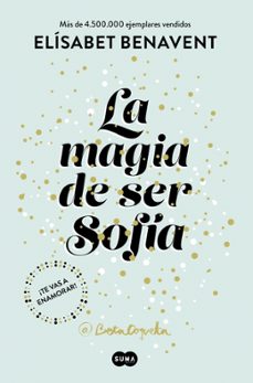 la magia de ser sofia (bilogia sofia 1)-9788491291107
