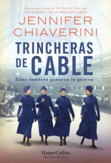 trincheras de cable. ellas tambien ganaron la guerra (ebook)-jennifer chiaverini-9788491398707