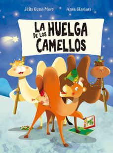 la huelga de los camellos-julia marti guma-9788491458807