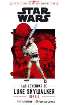star wars episodio viii las leyendas de luke skywalker (novela)-9788491469407