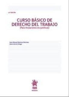 curso basico de derecho del trabajo (para titulaciones no juridic os) 13ª edicion 2017-9788491693307