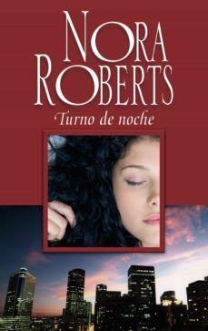 turno de noche-nora roberts-9788491701507