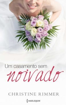 um casamento sem noivado (ebook)-christine rimmer-9788491702207