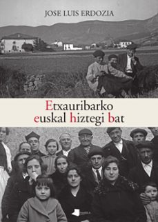 etxauribarko euskal hiztegi bat-jose luis erdozia mauleon-9788491724407