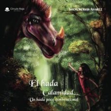 el hada calamidad? un hada poco convencional (ebook)-9788491831907