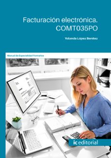 (i.b.d.) comt035po facturación electrónica.-yolanda lopez benitez-9788491988007