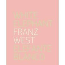 elefante blanco / white elephant-franz josef wetz-9788492480807