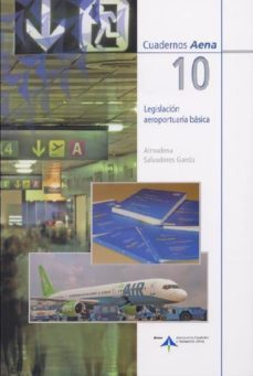 legislacion aeroportuaria basica-almudena salvadores-9788492499007