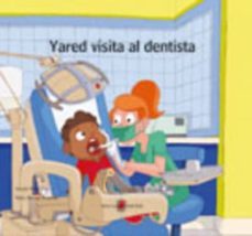 yared visita al dentista-amalia perez otero-9788492590407