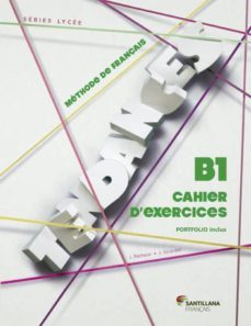 tendances b1 -1º bachillerato cahier d exercices ed 2013-9788492729807