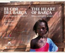 el cor del barça. xics, un projecte solidari (catala-anglès)-9788492758807