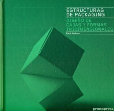 estructuras de packaging: diseño de cajas y formas tridimensional-paul jackson-9788492810307