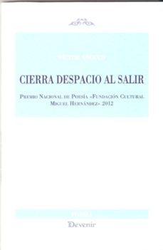 cierra despacio al salir-victor angulo-9788492877607