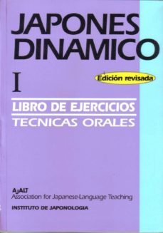 japones dinamico i (libro de ejercicios): metodo practico para la comunicacion activa en lengua japonesa (2ª ed.)-isabel cabezas gomez-9788493218607