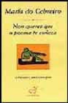 non queres que o poema te coñeza-maria do cebreiro-9788493340407