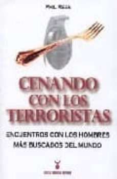 cenando con los terroristas-phil rees-9788493521707