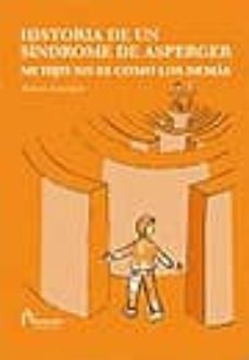 historia de un sindrome de asperger: mi hijo no es como los demas-aurora garrigos-9788493755607
