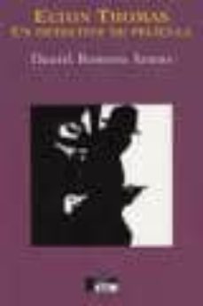 elton thomas un detective de pelicula-daniel romero armas-9788493942007
