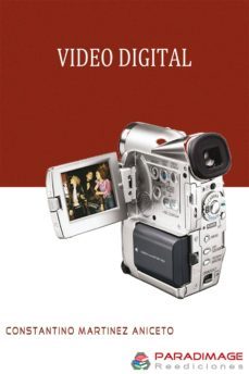 video digital (ebook)-javier alonso perez-constantino martinez aniceto-9788494057007