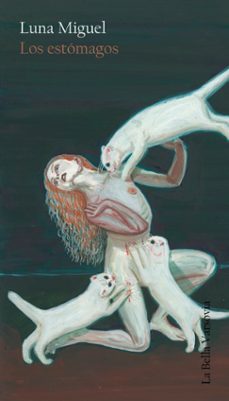 los estomagos-luna miguel-9788494355707