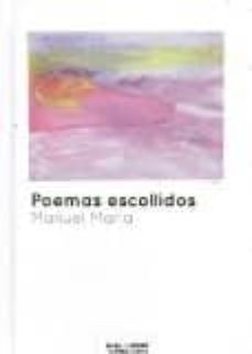 poemas escollidos-manuel maria-9788494441707