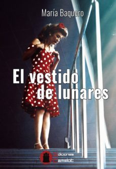 el vestido de lunares-maria baquero-9788494602207