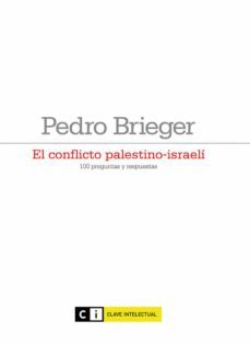 el conflicto palestino-israeli (ebook)-pedro brieger-9788494744907