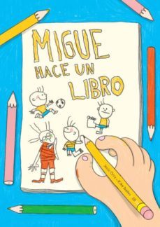 migue hace un libro-9788494755507