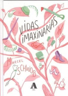 vidas imaxinarias-marcel schwob-9788494780707