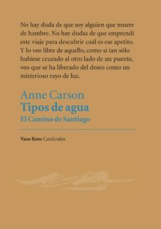 tipos de agua: el camino de santiago-9788494898907