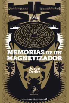 memorias de un magnetizador-jorge ordaz gargallo-9788494917707