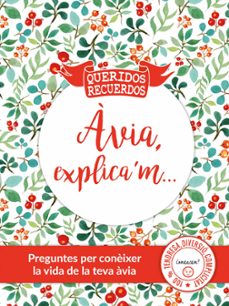 avia explica m: preguntes per coneixer la vida de la teva avia-9788494940507