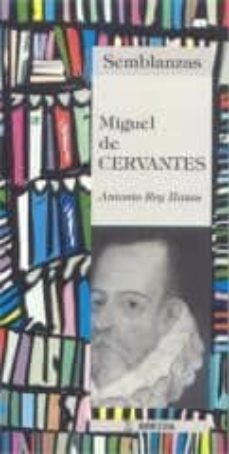 miguel de cervantes-antonio rey hazas-9788495427007