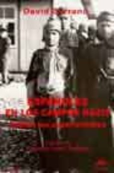 españoles en los campos nazis-david serrano-9788495845207